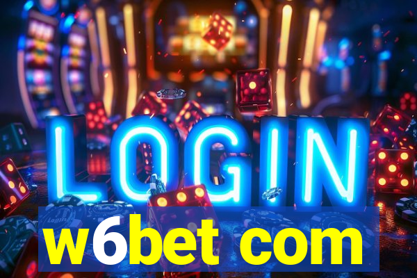 w6bet com